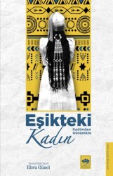 Eşikteki Kadın - Ötüken Neşriyat