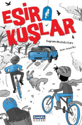Esir Kuşlar - Çamlıca Çocuk Yayınları