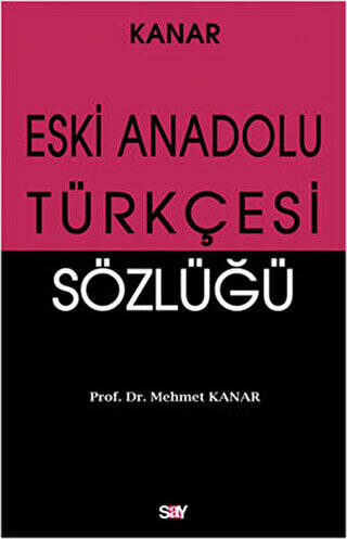 Eski Anadolu Türkçesi Sözlüğü - 1
