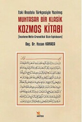 Eski Anadolu Türkçesiyle Yazılmış Muhtasar Bir Klasik Kozmos Kitabı - 1