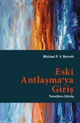 Eski Antlaşma’ya Giriş - Protestan Yayınları