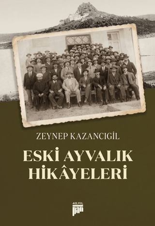 Eski Ayvalık Hikayeleri - 1
