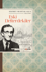 Eski Defterdekiler - 1