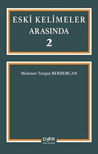 Eski Kelimeler Arasında 2 - 1