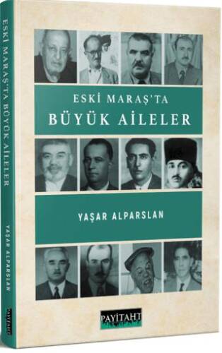 Eski Maraş`ta Büyük Aileler - 1