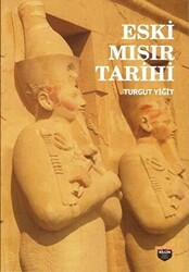 Eski Mısır Tarihi - Bilgin Kültür Sanat Yayınları