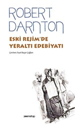 Eski Rejim’de Yeraltı Edebiyatı - 1