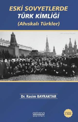Eski Sovyetlerde Türk Kimliği Ahıskalı Türkler - 1