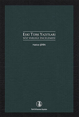 Eski Türk Yazıtları Söz Varlığı İncelemesi - 1