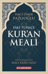 Eski Türkçe Kur`an Meali - 1