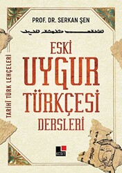 Eski Uygur Türkçesi Dersleri - 1