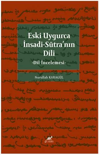 Eski Uygurca İnsadi-Sutra`nın Dili - 1