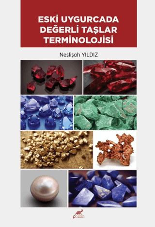 Eski Uygurcada Değerli Taşlar Terminolojisi - 1