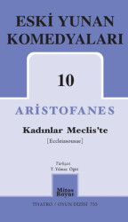 Eski Yunan Komedyaları 10 - Kadınlar Meclis’te - Mitos Boyut Yayınları