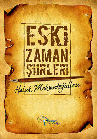 Eski Zaman Şiirleri - 1