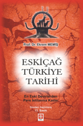 Eskiçağ Türkiye Tarihi - Ekin Basım Yayın