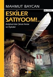 Eskiler Satıyoom!.. - 1