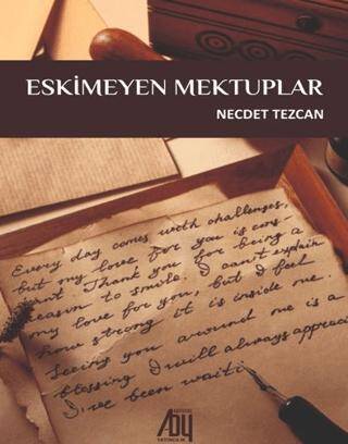 Eskimeyen Mektuplar - 1