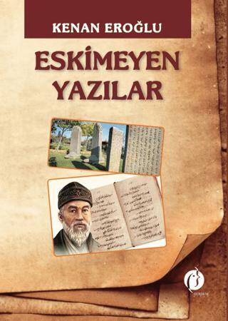 Eskimeyen Yazılar - 1