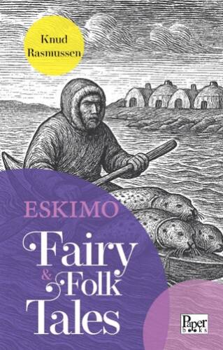 Eskimo Fairy & Folk Tales - 1