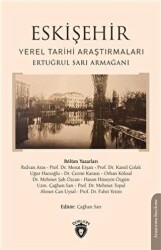 Eskişehir Yerel Tarih Araştırmaları - Dorlion Yayınları