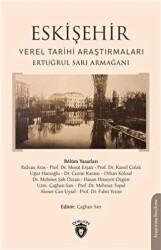 Eskişehir Yerel Tarihi Araştırmaları - 1