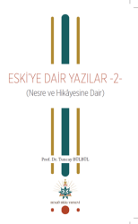 Eski’ye Dair Yazılar 2 - Bengü Bilig Yayınevi