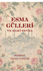 Esma Gülleri ve Baki Sevda - Zarif Yayınları
