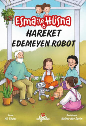 Esma İle Hüsna 6 – Hareket Edemeyen Robot - Düş Değirmeni