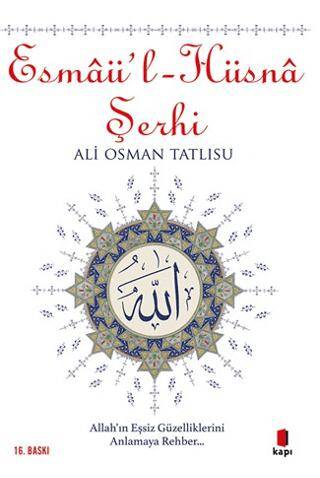 Esmaü`l-Hüsna Şerhi - 1
