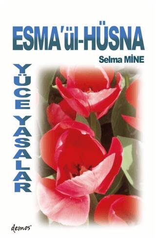 Esma’ül Hüsna Yüce Yasalar - 1