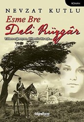 Esme Bre Deli Rüzgar - 1