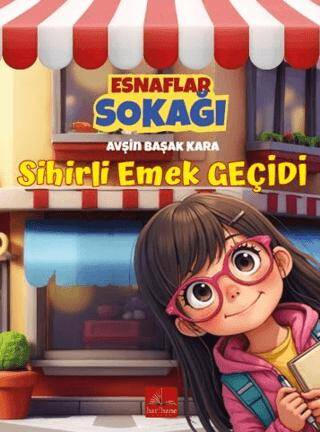 Esnaflar Sokağı Sihirli Emek Geçidi - 1