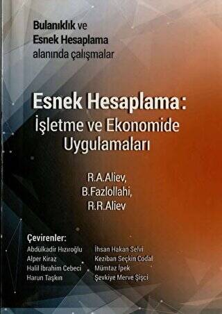 Esnek Hesaplama: İşletme ve Ekonomide Uygulamaları - 1