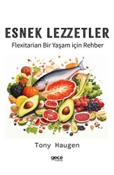 Esnek Lezzetler - 1