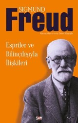 Espriler ve Bilinçdışıyla İlişkileri - Say Yayınları