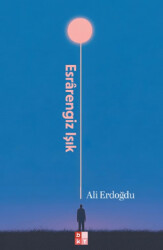 Esrarengiz Işık - Babıali Kültür Yayıncılığı