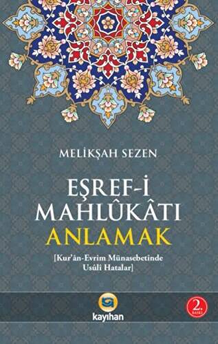 Eşref-i Mahlukatı Anlamak - 1