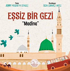 Eşsiz Bir Gezi - Medine - 1