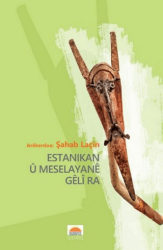 Estanekan û Meselayanê Gêlî ra - Roşna Yayınları