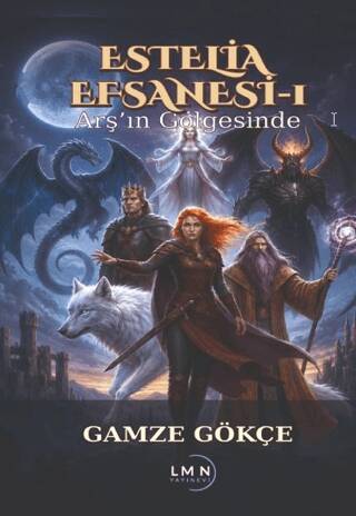 Estelia Efsanesi 1 - Arş`ın Gölgesinde - 1