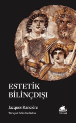 Estetik Bilinçdışı - Telemak Yayınları