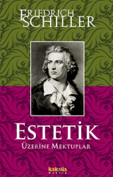 Estetik Üzerine Mektuplar - 1