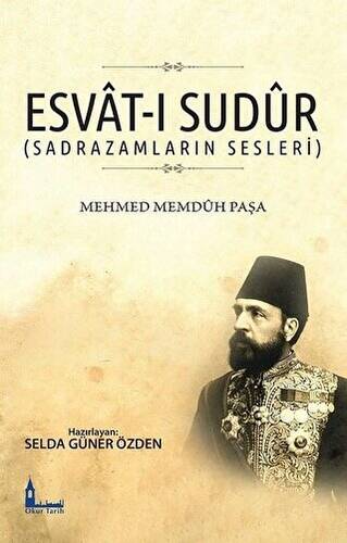 Esvat-ı Sudur Sadrazamların Sesleri - 1