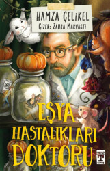 Eşya Hastalıkları Doktoru - İlk Genç Timaş