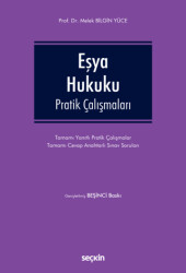 Eşya Hukuku Pratik Çalışmaları - Seçkin Yayıncılık