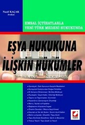 Eşya Hukukuna İlişkin Hükümler - 1