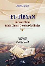 Et - Tibyan Kur`an Ehlinin Sahip Olması Gereken Özellikler - 1