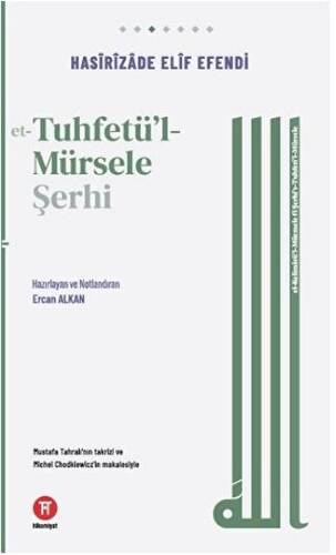 Et-Tuhfetu`l-Mürsele Şerhi - 1