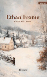 Ethan Frome - Amore Yayınevi